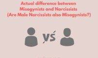 Actual Difference Between Misogynists and Narcissists (Are Male Narcissists Also Misogynists?)