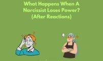 What Happens When A Narcissist Loses Power? (After Reactions)