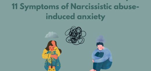 Narcissistic Abuse And Anxiety - 11 Symptoms of Narcissistic abuse-induced anxiety