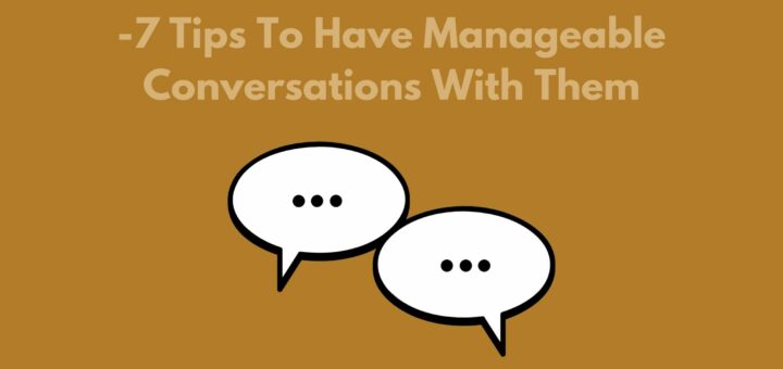 How To Communicate With Narcissists? -7 Tips To Have Manageable Conversations With Them